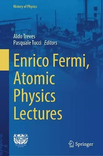 Enrico Fermi, Atomic Physics Lectures cover