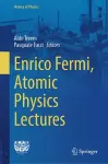 Enrico Fermi, Atomic Physics Lectures cover
