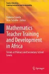 Mathematics Teacher Training and Development in Africa cover
