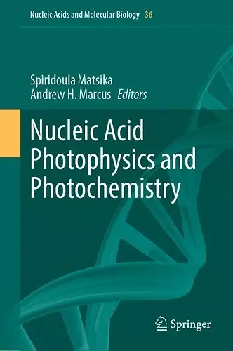 Nucleic Acid Photophysics and Photochemistry cover