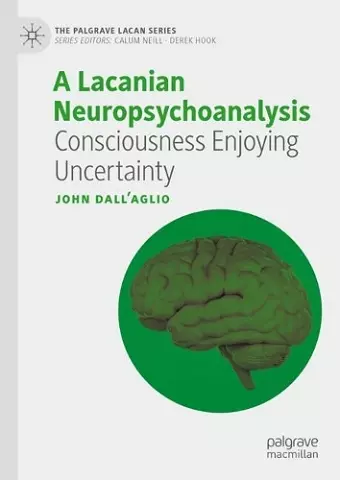 A Lacanian Neuropsychoanalysis cover