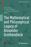 The Mathematical and Philosophical Legacy of Alexander Grothendieck cover