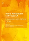 Dance, Performance and Visual Art cover