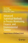 Advanced Statistical Methods in Process Monitoring, Finance, and Environmental Science cover