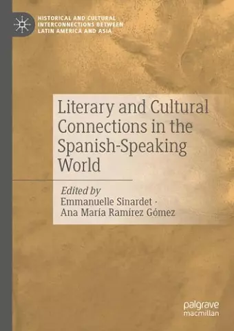 Literary and Cultural Connections in the Spanish-Speaking World cover