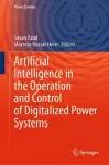 Artificial Intelligence in the Operation and Control of Digitalized Power Systems cover