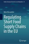 Regulating Short Food Supply Chains in the EU cover