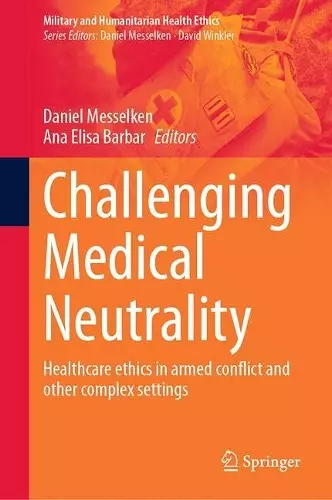 Challenging Medical Neutrality cover