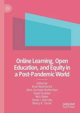 Online Learning, Open Education, and Equity in a Post-Pandemic World cover