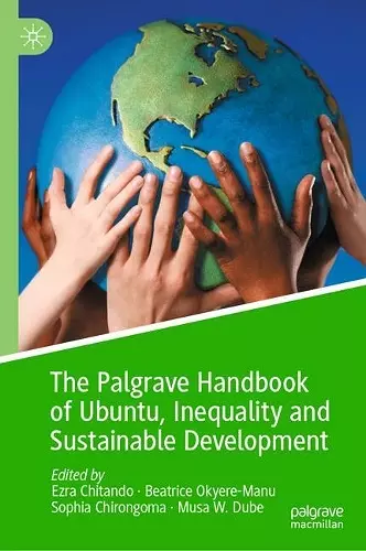 The Palgrave Handbook of Ubuntu, Inequality and Sustainable Development cover
