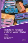 The Palgrave Handbook of Literary Memory Studies cover