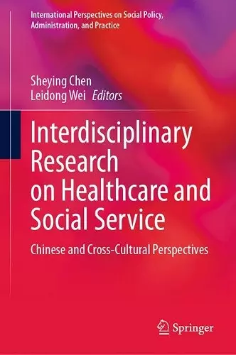 Interdisciplinary Research on Healthcare and Social Service cover