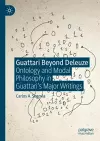 Guattari Beyond Deleuze cover