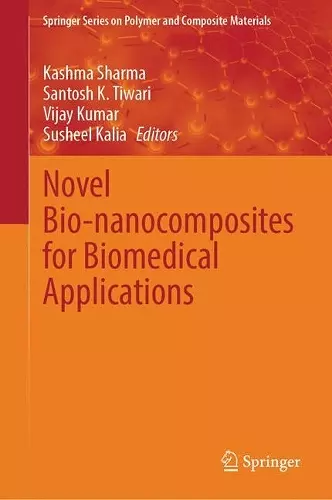 Novel Bio-nanocomposites for Biomedical Applications cover
