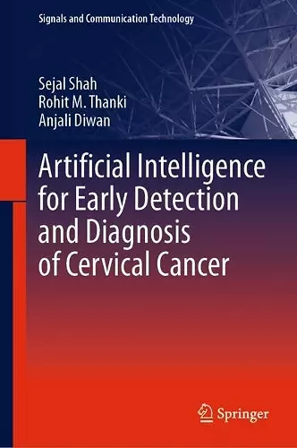 Artificial Intelligence for Early Detection and Diagnosis of Cervical Cancer cover