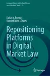 Repositioning Platforms in Digital Market Law cover