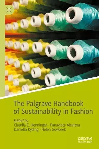 The Palgrave Handbook of Sustainability in Fashion cover