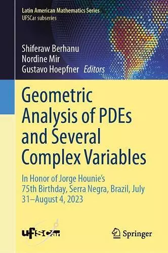 Geometric Analysis of PDEs and Several Complex Variables cover