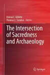 The Intersection of Sacredness and Archaeology cover