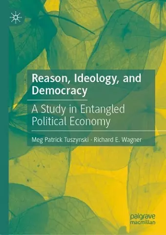 Reason, Ideology, and Democracy cover