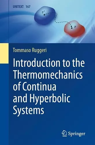 Introduction to the Thermomechanics of Continua and Hyperbolic Systems cover
