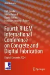 Fourth RILEM International Conference on Concrete and Digital Fabrication cover