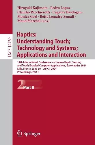 Haptics: Understanding Touch; Technology and Systems; Applications and Interaction cover