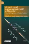 Interprofessional Communication in Health and Social Care cover