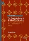 The Economic Value of Creative Mental Labor cover