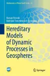 Hereditary Models of Dynamic Processes in Geospheres cover