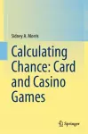 Calculating Chance: Card and Casino Games cover