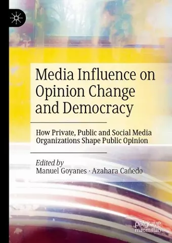 Media Influence on Opinion Change and Democracy cover