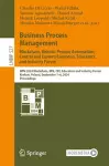 Business Process Management: Blockchain, Robotic Process Automation, Central and Eastern European, Educators and Industry Forum cover