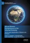 African Women Entrepreneurs in the Informal Economy cover