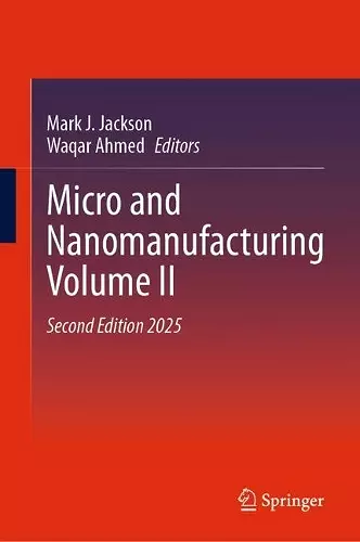 Micro and Nanomanufacturing Volume II cover
