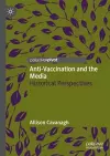 Anti-Vaccination and the Media cover