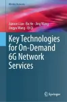 Key Technologies for On-Demand 6G Network Services cover