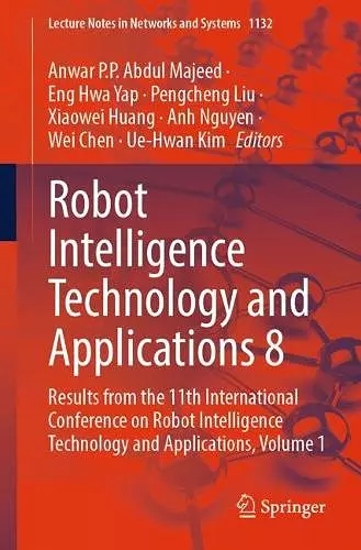Robot Intelligence Technology and Applications 8 cover