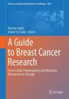 A Guide to Breast Cancer Research cover