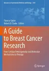 A Guide to Breast Cancer Research cover