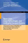 Smart Cities, Green Technologies, and Intelligent Transport Systems cover
