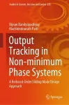 Output Tracking in Non-minimum Phase Systems cover