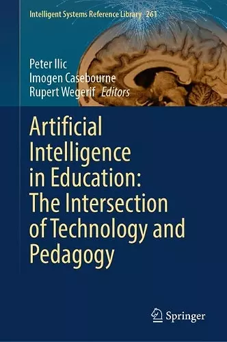 Artificial Intelligence in Education: The Intersection of Technology and Pedagogy cover