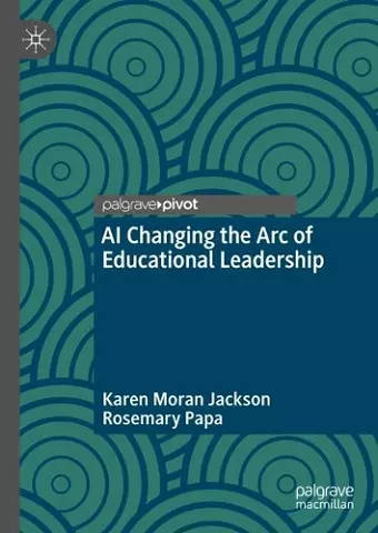 AI Changing the Arc of Educational Leadership cover