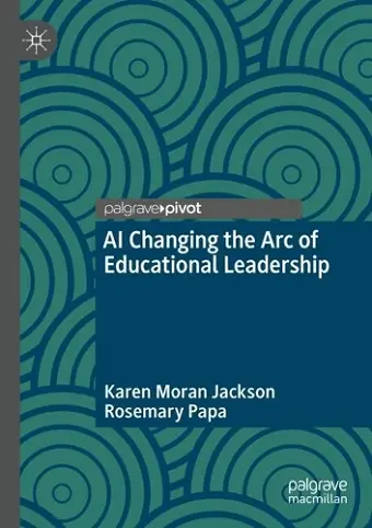 AI Changing the Arc of Educational Leadership cover