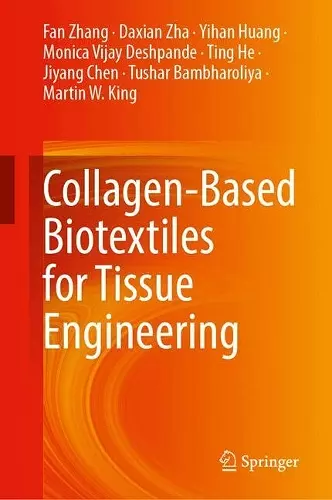 Collagen-Based Biotextiles for Tissue Engineering cover