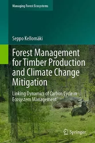 Forest Management for Timber Production and Climate Change Mitigation cover
