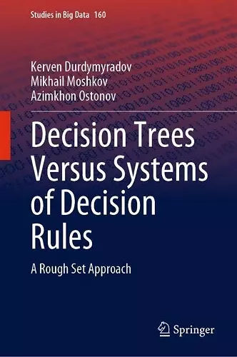 Decision Trees Versus Systems of Decision Rules cover