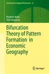 Bifurcation Theory of Pattern Formation  in Economic Geography cover