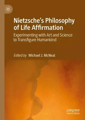 Nietzsche's Philosophy of Life Affirmation cover
